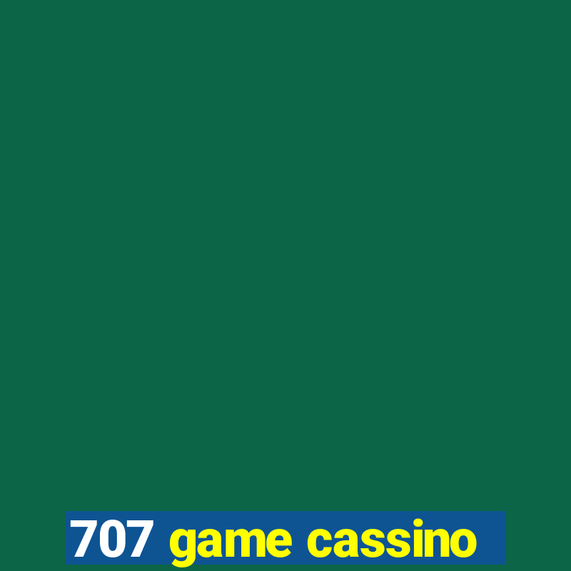 707 game cassino